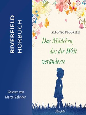 cover image of Das Mädchen, das die Welt veränderte